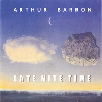 Arthur Barron : Late Nite Time