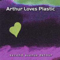 Arthur Loves Plastic and Lisa Moscatiello : Second Avenue Detour