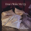ARTIE CHILDS: Don't Wake Me Up