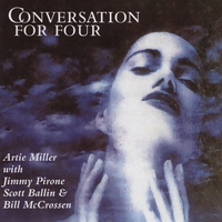 Artie Miller : Conversation For Four
