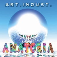 Art.indust. (Analog Pussy) : Amatoria