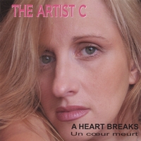 The Artist C : A Heart Breaks - Un coeur meurt