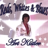 ART KISTLER: Red, Whites and Blues