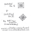 ART PAUL SCHLOSSER: Untitled I & II