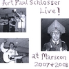 Art Paul Schlosser: Live at MarsCon 2007 & 2008