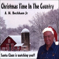 Arvel M Beckham Jr : Christmas Time 2007