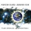 Ascended Essence: The Grand Unification