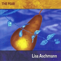 LISA ASCHMANN: The Pear