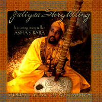 Storyteller Asha's Baba : Jaliyaa Storytelling: Stories & Music of West Africa