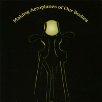 ASHBURNE GLEN: Making Aeroplanes of Our Bodies