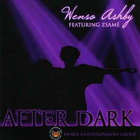Wenso Ashby : After Dark featuring Zsamé