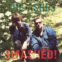 The Ashes : Smashed