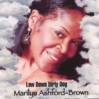 Marilyn Ashford-Brown : Low Down Dirty Dog