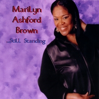 Marilyn Ashford Brown : Still Standing