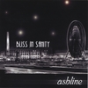 ASHLINE: Bliss.In.Sanity