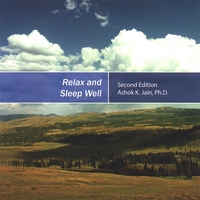 Ashok K. Jain : Relax and Sleep Well
