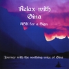 Ask for a Sign: Relax with Gina