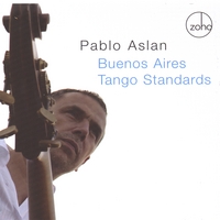 PABLO ASLAN: Buenos Aires Tango Standards