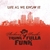 ANTHONY SMITH'S TRUNK FULLA FUNK: Life As We Know It