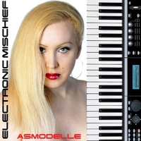 Asmodelle : Electronic Mischief