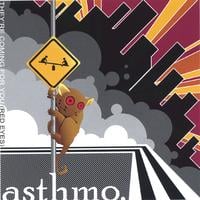 asthmo. : They're Coming For You (Red Eyes)