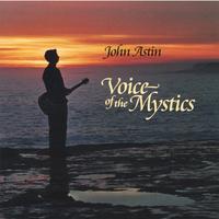 JOHN ASTIN: Voice of the Mystics