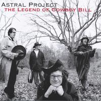 Astral Project : The Legend of Cowboy Bill