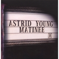 Astrid Young : Matinee