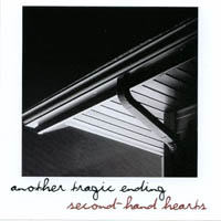 Another Tragic Ending : Second Hand Hearts