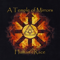 A TEMPLE OF MIRRORS: Human eRace