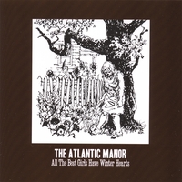 THE ATLANTIC MANOR: All The Best Girls Have Winter Hearts