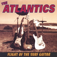 The Atlantics : Flight of the Surf Guitar