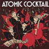 ATOMIC COCKTAIL: Atomic Cocktail