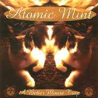 ATOMIC MINT: A Better Mouse Trap