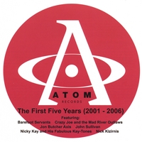 ATOM Records : The First Five Years (2001 to 2006)