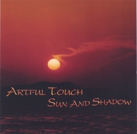 ARTFUL TOUCH: Sun And Shadow