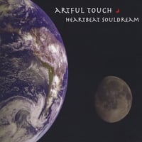 Artful Touch : Heartbeat Souldream