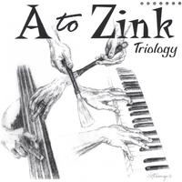 A to Zink : Triology