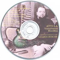 Attila : Transylvanian Blues Man