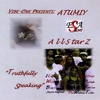 VIBE-ONE PRESENTS:ATUMIY ALLSTARZ: Truthfully Speaking