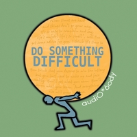 AudioBody : Do Something Difficult