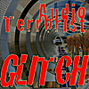 Audio Terrorist: Glitch