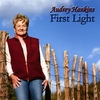 AUDREY HANKINS: First Light