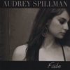 AUDREY SPILLMAN: Fade