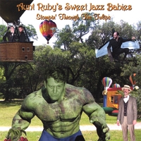 AUNT RUBY'S SWEET JAZZ BABIES: Stompin' Through The Tulips