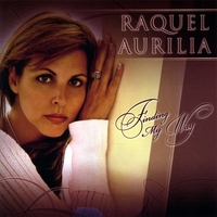 RAQUEL AURILIA: Finding My Way
