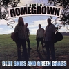 AUSTIN HOMEGROWN: Blue Skies and Green Grass