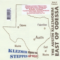 Austin Klezmorim : East of Odessa - West of Palestine