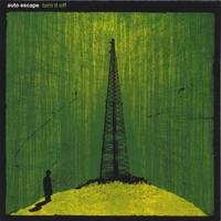 Auto Escape : Turn It Off EP