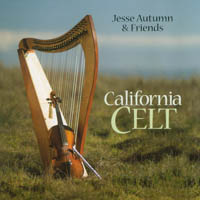 Jesse Autumn and Friends : California Celt